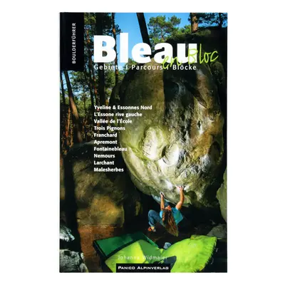 Průvodce Panico Alpinverlag Bouldering Guide Bleau en Bloc