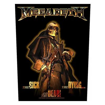 Megadeth nášivka na záda 30x27x36 cm, The Sick, The Dying And The Dead