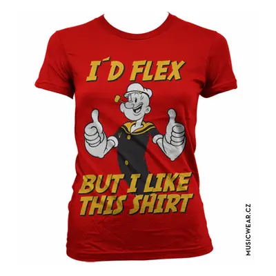 Pepek námořník tričko, I´d Flex But I Like This Shirt Girly, dámské