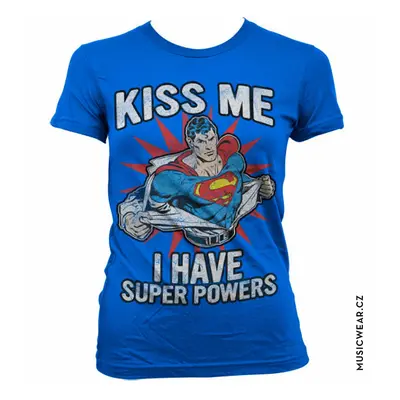 Superman tričko, Kiss Me I Have Super Powers Girly, dámské