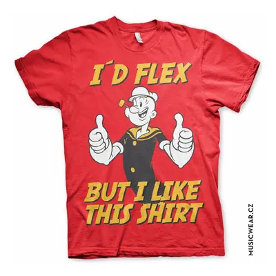 Pepek námořník tričko, I´d Flex But I Like This Shirt, pánské