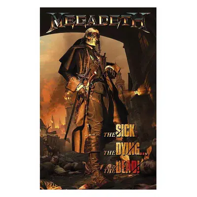 Megadeth textilní banner 70cm x 106cm, The Sick, The Dying And The Dead