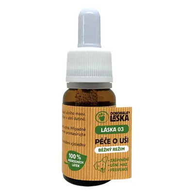 Dokonalá láska LÁSKA 03 - Péče o uši v běžném režimu, 10 ml