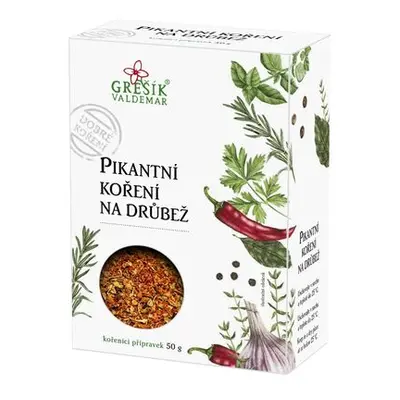 Valdemar Grešík - Natura s.r.o. Pikantní koření na drůbež 50 g GREŠÍK Dobré koření