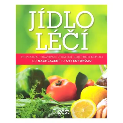 Readers Digest Kniha - Jídlo léčí