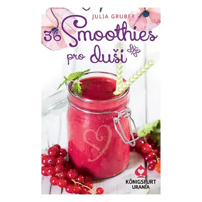 36 Smoothies pro duši