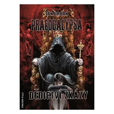 Pragocalypsa 3 - Dědictví zkázy