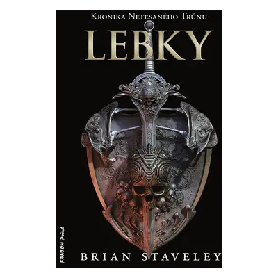 Kronika Netesaného trůnu - Lebky - Brian Staveley