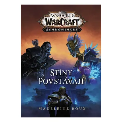 World of Warcraft - Stíny povstávají