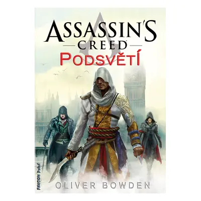 Assassin’s Creed - Podsvětí