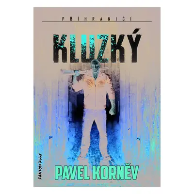 Příhraničí 2 - Kluzký