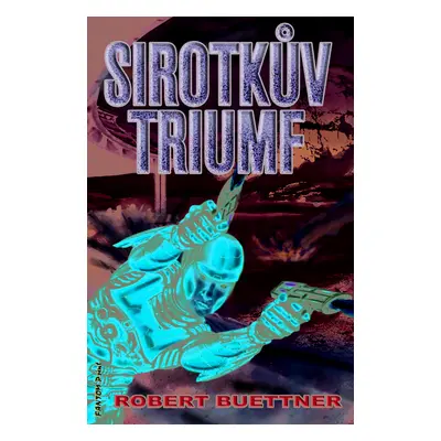 Sirotčinec 5 - Sirotkův triumf