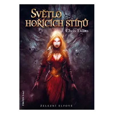 Železní elfové 2 - Světlo hořících stínů