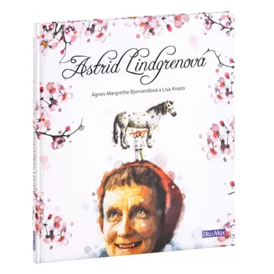 Baagl ASTRID LINDGRENOVÁ - životní příběh