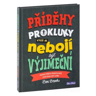 Baagl PŘÍBĚHY PRO KLUKY, kteří se nebojí být výjimeční