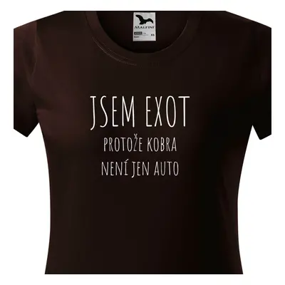 Tričko jsem exot kobra není jen auto