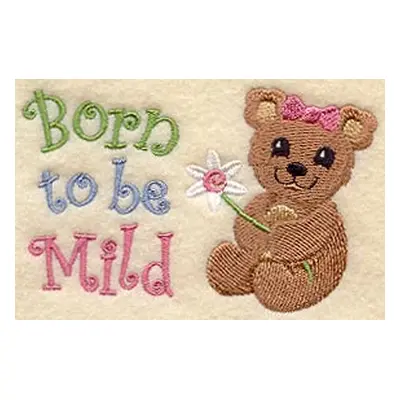 Born to be mild *