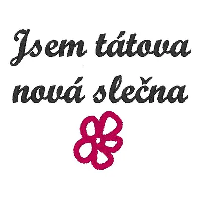 Jsem tátova nová slečna