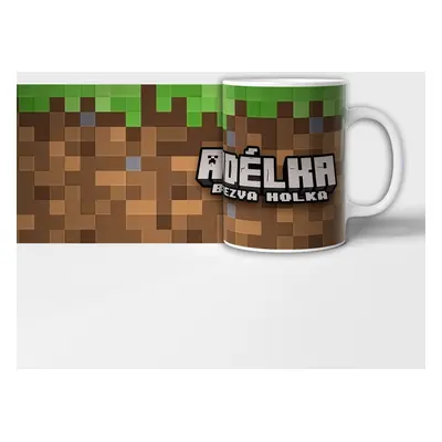 Hrnek Minecraft bezva holka