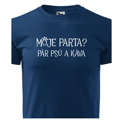 Tričko moje parta