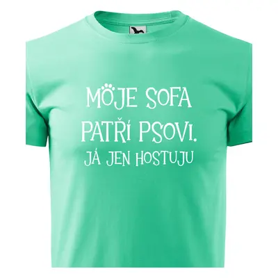 Tričko moje sofa patří psovi