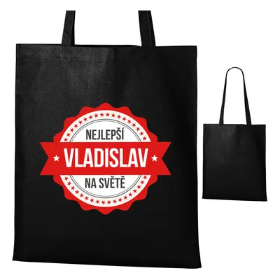 Vladislav je nejlepší na svě - taška