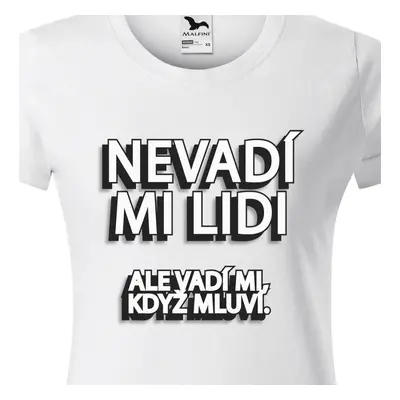 Tričko Nevadí mi lidi