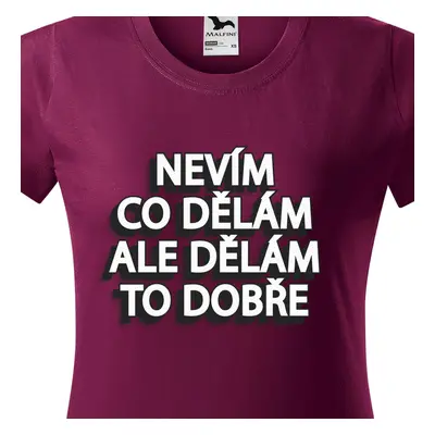 Tričko Nevím co dělám