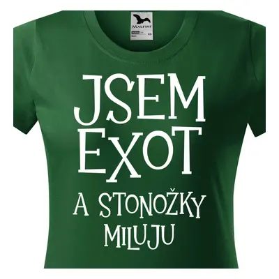 Tričko jsem exot a stonožky miluju