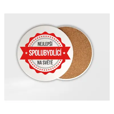 Podtácek pečeť nejlepší spolubydlící