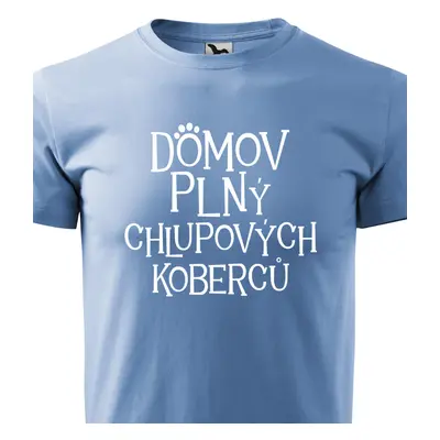 Tričko domov plný chlupových koberců