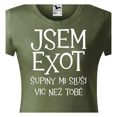 Tričko jsem exot šupiny mi sluší víc než tobě