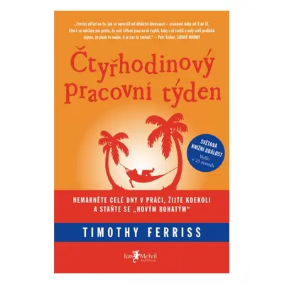 Čtyřhodinový pracovní týden (P+A) Timothy Ferriss