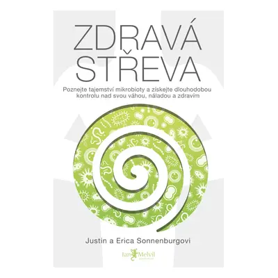 Zdravá střeva Justin Sonnenburg a Erica Sonnenburgová