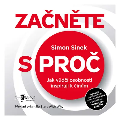 Začněte s proč Simon Sinek