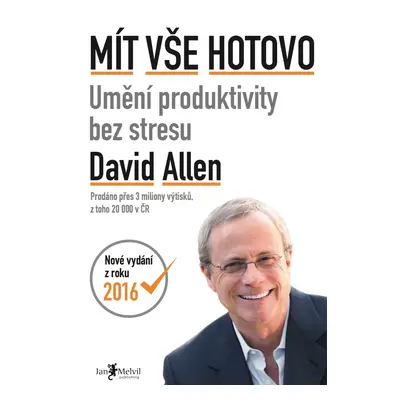 Mít vše hotovo David Allen