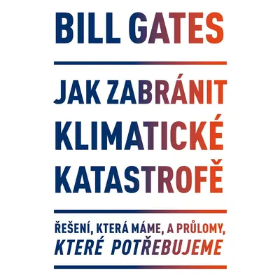 Jak zabránit klimatické katastrofě