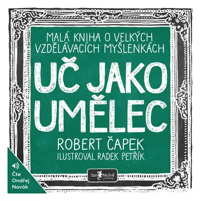 Uč jako umělec Robert Čapek