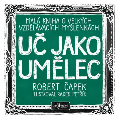 Uč jako umělec Robert Čapek