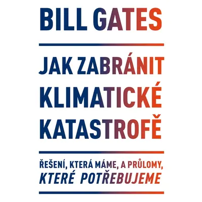 Jak zabránit klimatické katastrofě