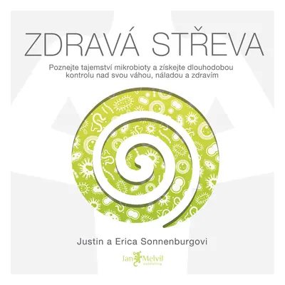 Zdravá střeva Justin Sonnenburg a Erica Sonnenburgová