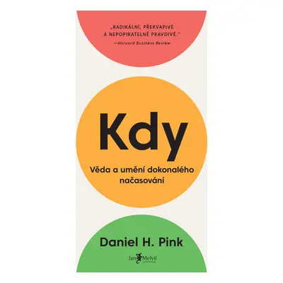 Kdy (P+E) Daniel H. Pink