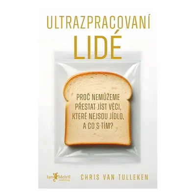 Ultrazpracovaní lidé Chris van Tulleken