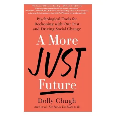 More Just Future - Chugh, Dolly