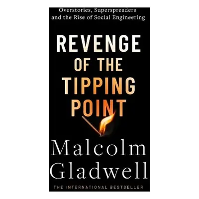 Revenge of the Tipping Point - Gladwell, Malcolm