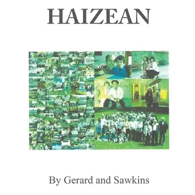 Haizean - ., Gerard a ., Sawkins