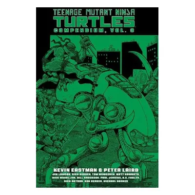 Teenage Mutant Ninja Turtles Compendium, Vol. 3 - Eastman, Kevin a Laird, Peter