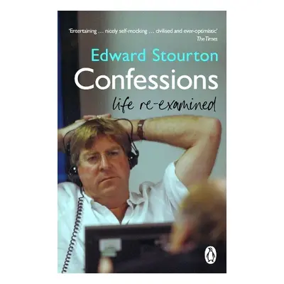 Confessions - Stourton, Edward