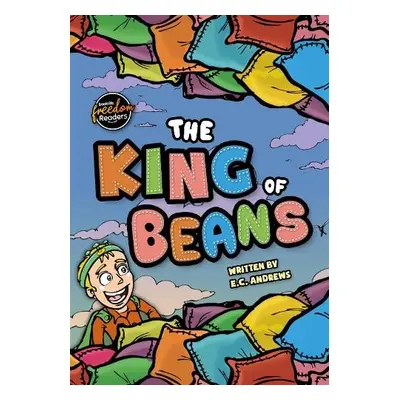 King of Beans - Andrews, E.C.