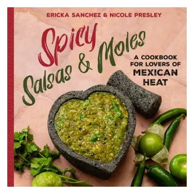 Spicy Salsas a Moles - Sanchez, Ericka a Presley, Nicole